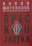 Špičkou jazyka - Sarah Watersová