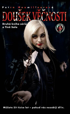 Doušek věčnosti - Petra Neomillnerová