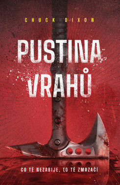 Pustina vrahů - Chuck Dixon