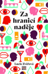 Za hranicí naděje - Lucie Zvěřová - e-kniha