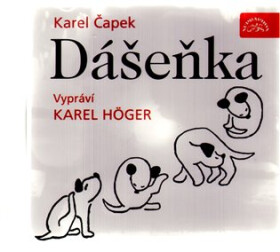 Dášeňka čili Život štěněte - CD - Karel Čapek