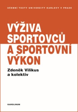 Výživa sportovců a sportovní výkon - Zdeněk Vilikus - e-kniha