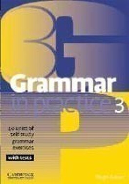 Grammar in Practice 3 - Roger Gower