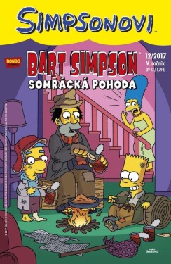 Simpsonovi Bart Simpson 12/2017: Somrácká pohoda Groening