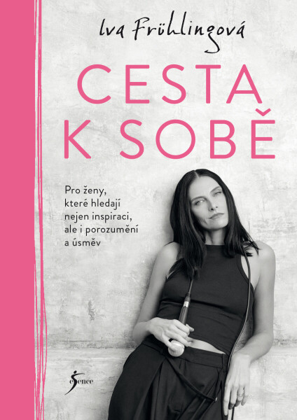 Cesta k sobě - Iva Frühlingová