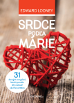 Srdce podľa Márie - Edward Looney - e-kniha