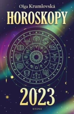 Horoskopy 2023 Olga Krumlovská