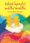 Duhové tajemství andílka Vandílka Šárka Kadlečíková,