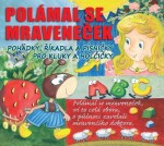 Polámal se mraveneček - CD - Radovan Lukavský