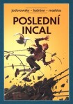 Poslední Incal Alejandro Jodorowsky