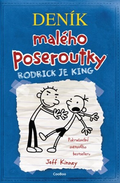 Deník malého poseroutky 2 - Rodrick je king | Jeff Kinney, Veronika Volhejnová