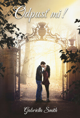 Odpusť mi! - Gabriella Smith