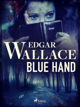 Blue Hand - Edgar Wallace - e-kniha