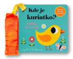 Kde je kuriatko? - Ingela P Arrhenius