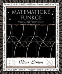 Matematické funkce - Vizuální průvodce - Oliver Linton