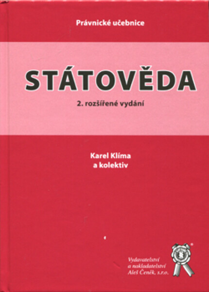 Vydavatelství Aleš Čeněk, s.r.o. Státověda (2. rozš. vyd.) - Karel Klíma a kolektiv