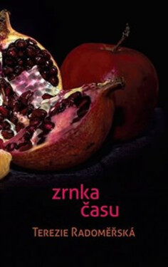 Zrnka času Terezie Radoměřská