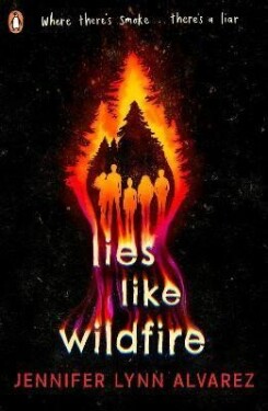 Lies Like Wildfire Jennifer Lynn Alvarez