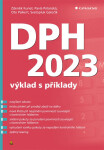 DPH 2023 – výklad s příklady - Zdeněk Kuneš, Pavla Polanská