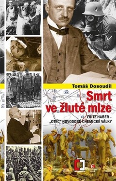 Smrt ve žluté mlze Tomáš Dosoudil