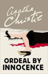 Ordeal by Innocence, 1. vydání - Agatha Christie