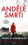 Andělé smrti - Patricia Gibneyová