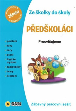 Procvičujeme - Předškoláci Ze školky do školy