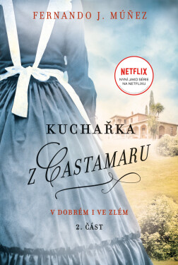 Kuchařka z Castamaru 2. díl - Fernando J. Múňez