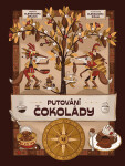 Putování čokolády - Jan Kravčík