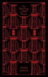The Haunting of Hill House - Shirley Jackson