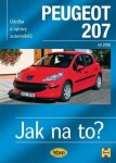 Peugeot 207 od 2006 - Jak na to? č. 115 - Peter T. Gill