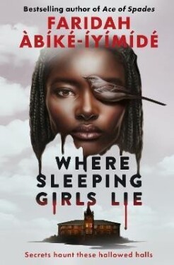 Where Sleeping Girls Lie - Faridah Abíké-Íyímídé