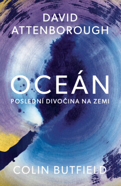 Oceán - David Attenborough, Colin Butfield