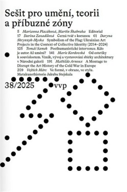 Sešit pro umění 38/2025, teorii a příbuzné zóny