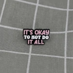 Pinarna.cz It´s okay to not do it all / Je v pořádku neudělat všechno