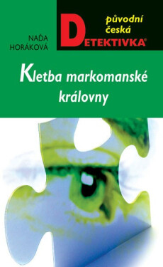 Kletba markomanské královny - Naďa Horáková