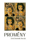 Proměny - Erik Dominik Novák