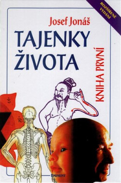 Tajenky života - kniha první, 1. vydání - Josef Jonáš