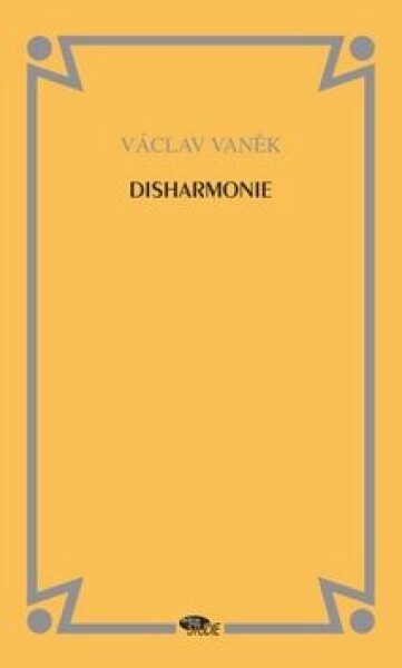 Disharmonie Václav Vaněk