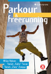 Parkour freerunning Milan Hybner,