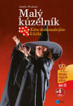 Malý kúzelník - Ešte dokonalejšie kúzla - Duško Prolušić