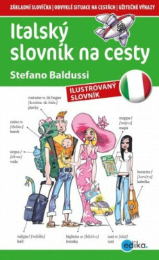 Italský slovník na cesty - Stefano Baldussi, Aleš Čuma