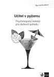 Psychologický průvodce II. díl Učitel pyžamu Eva Martináková