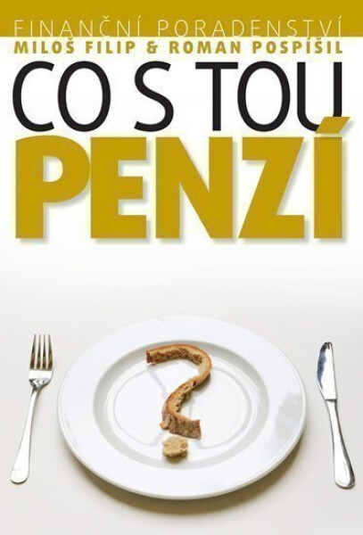 Investiční poradenství: Co tou PENZÍ Miloš Filip