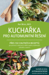 Kuchařka pro autoimunitní řešení