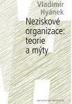 Neziskové organizace: teorie a mýty - Vladimír Hyánek