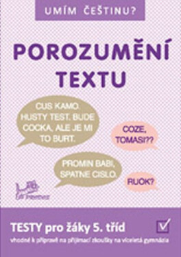 Umím češtinu? - Porozumění textu 5 - Hana Mikulenková