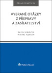 Vybrané otázky přepravy zasílatelství