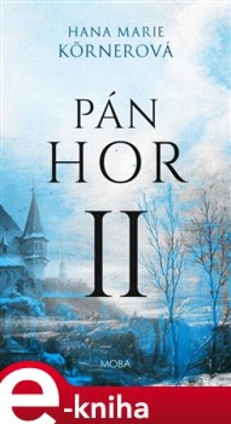 Pán hor II. Hana Marie Körnerová