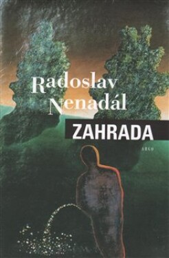 Zahrada Radoslav Nenadál